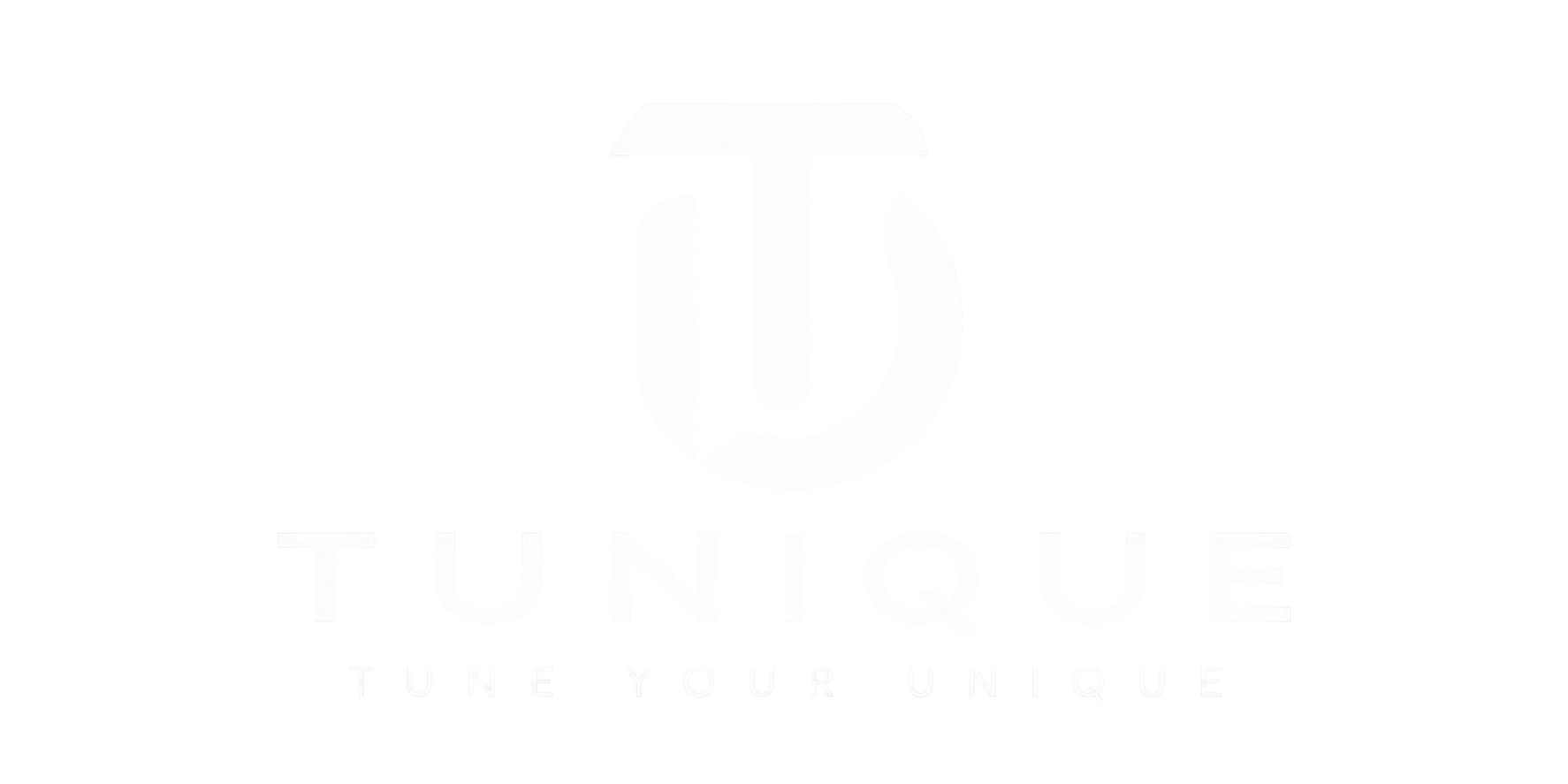 TUNIQUE — TUNE YOUR UNIQUE